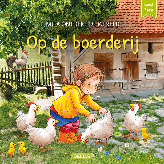 deltas | mila ontdekt de wereld - op de boerderij