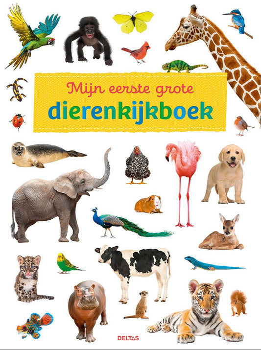 deltas | mijn eerste grote dierenkijkboek